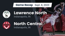 Recap: Lawrence North  vs. North Central  2023