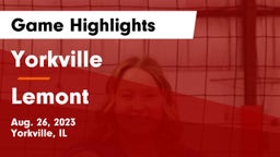 Yorkville  vs Lemont  Game Highlights - Aug. 26, 2023