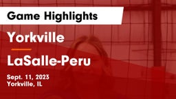 Yorkville  vs LaSalle-Peru  Game Highlights - Sept. 11, 2023