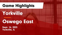 Yorkville  vs Oswego East  Game Highlights - Sept. 16, 2023