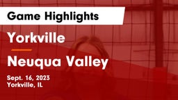 Yorkville  vs Neuqua Valley  Game Highlights - Sept. 16, 2023