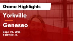 Yorkville  vs Geneseo  Game Highlights - Sept. 23, 2023