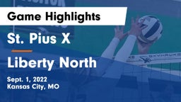 St. Pius X  vs Liberty North  Game Highlights - Sept. 1, 2022