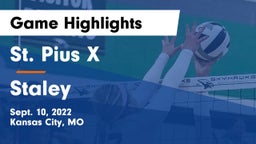 St. Pius X  vs Staley  Game Highlights - Sept. 10, 2022