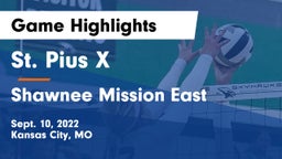 St. Pius X  vs Shawnee Mission East  Game Highlights - Sept. 10, 2022