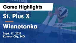 St. Pius X  vs Winnetonka  Game Highlights - Sept. 17, 2022