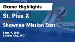 St. Pius X  vs Shawnee Mission East  Game Highlights - Sept. 9, 2023