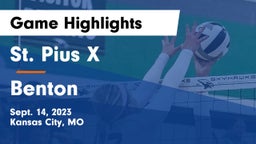 St. Pius X  vs Benton  Game Highlights - Sept. 14, 2023
