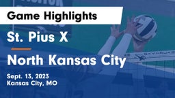 St. Pius X  vs North Kansas City  Game Highlights - Sept. 13, 2023