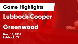 Lubbock-Cooper  vs Greenwood   Game Highlights - Nov. 10, 2018
