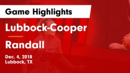 Lubbock-Cooper  vs Randall  Game Highlights - Dec. 4, 2018