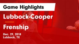 Lubbock-Cooper  vs Frenship  Game Highlights - Dec. 29, 2018
