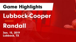 Lubbock-Cooper  vs Randall  Game Highlights - Jan. 15, 2019