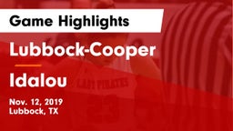 Lubbock-Cooper  vs Idalou  Game Highlights - Nov. 12, 2019