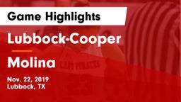 Lubbock-Cooper  vs Molina  Game Highlights - Nov. 22, 2019
