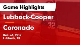 Lubbock-Cooper  vs Coronado  Game Highlights - Dec. 31, 2019