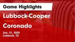 Lubbock-Cooper  vs Coronado  Game Highlights - Jan. 31, 2020