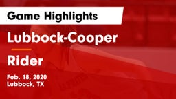 Lubbock-Cooper  vs Rider  Game Highlights - Feb. 18, 2020