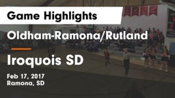 Oldham-Ramona/Rutland  vs Iroquois SD Game Highlights - Feb 17, 2017