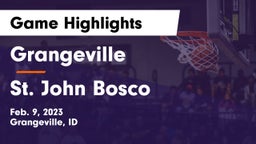 Grangeville  vs St. John Bosco Game Highlights - Feb. 9, 2023