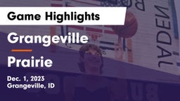 Grangeville  vs Prairie  Game Highlights - Dec. 1, 2023