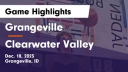 Grangeville  vs Clearwater Valley  Game Highlights - Dec. 18, 2023