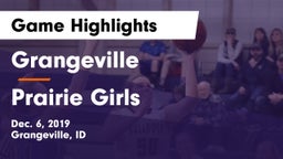 Grangeville  vs Prairie  Girls  Game Highlights - Dec. 6, 2019