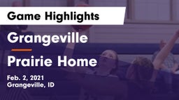 Grangeville  vs Prairie  Home Game Highlights - Feb. 2, 2021