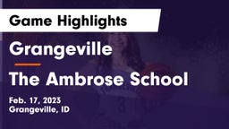 Grangeville  vs The Ambrose School Game Highlights - Feb. 17, 2023