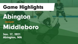 Abington  vs Middleboro  Game Highlights - Jan. 17, 2021
