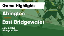 Abington  vs East Bridgewater  Game Highlights - Jan. 8, 2022