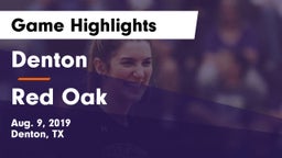 Denton  vs Red Oak  Game Highlights - Aug. 9, 2019