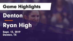 Denton  vs Ryan High Game Highlights - Sept. 13, 2019