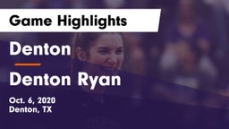 Denton  vs Denton Ryan Game Highlights - Oct. 6, 2020