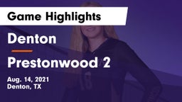 Denton  vs Prestonwood 2 Game Highlights - Aug. 14, 2021
