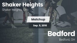 Matchup: Shaker Heights High  vs. Bedford  2016