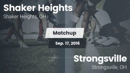 Matchup: Shaker Heights High  vs. Strongsville  2016