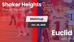 Matchup: Shaker Heights High  vs. Euclid  2016