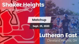 Matchup: Shaker Heights High  vs. Lutheran East  2020