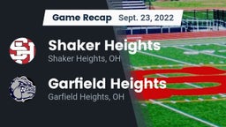 Recap: Shaker Heights  vs. Garfield Heights  2022