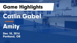 Catlin Gabel  vs Amity  Game Highlights - Dec 10, 2016