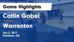 Catlin Gabel  vs Warrenton  Game Highlights - Jan 3, 2017