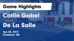 Catlin Gabel  vs De La Salle Game Highlights - Jan 20, 2017