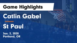 Catlin Gabel  vs St Paul Game Highlights - Jan. 2, 2020