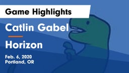 Catlin Gabel  vs Horizon Game Highlights - Feb. 6, 2020