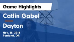 Catlin Gabel  vs Dayton  Game Highlights - Nov. 28, 2018