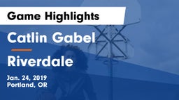 Catlin Gabel  vs Riverdale  Game Highlights - Jan. 24, 2019