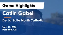 Catlin Gabel  vs De La Salle North Catholic Game Highlights - Jan. 14, 2020