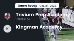 Recap: Trivium Prep Academy vs. Kingman Academy 2022