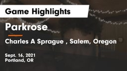 Parkrose  vs Charles A Sprague , Salem, Oregon Game Highlights - Sept. 16, 2021